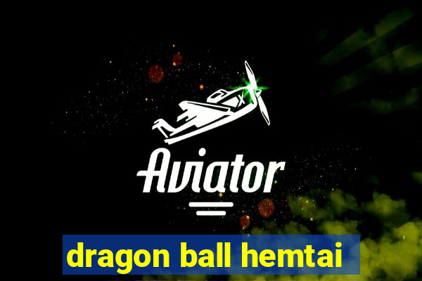 dragon ball hemtai